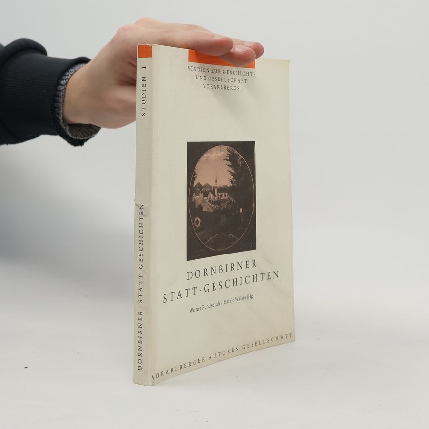 Harald Walser Dornbirner Statt-Geschichten