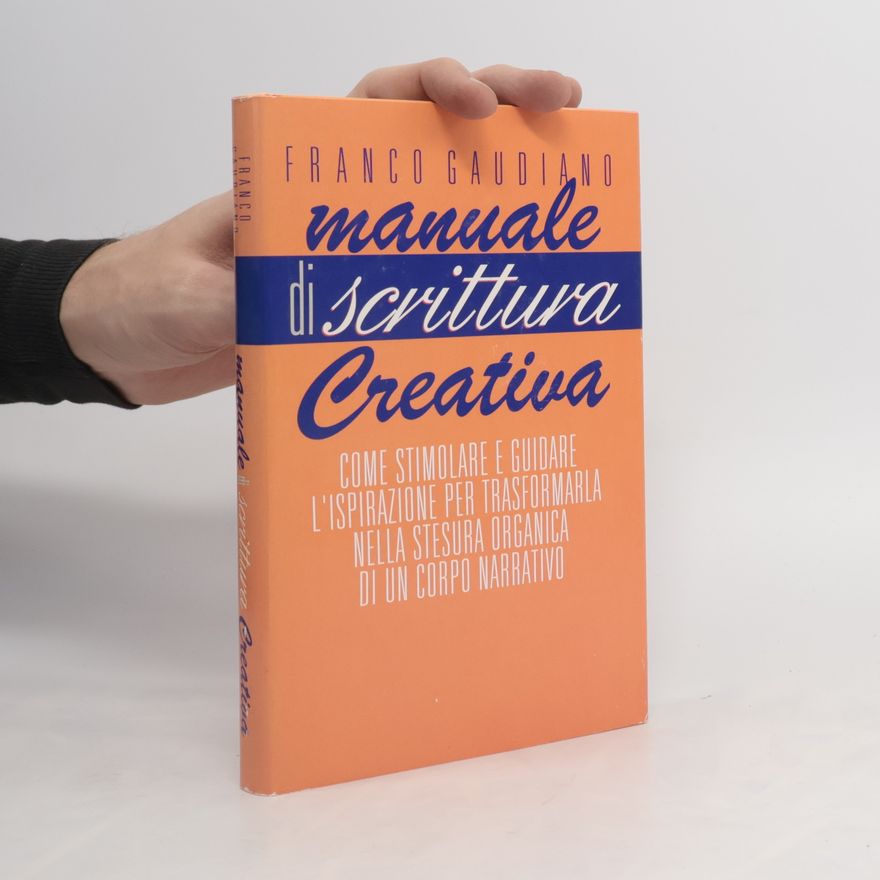 Franco Gaudiano Manuale di scrittura creativa