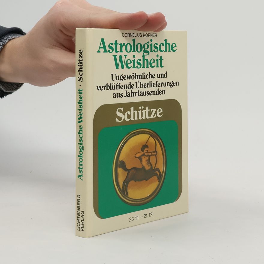 Cornelius Körner Astrologische Weisheit