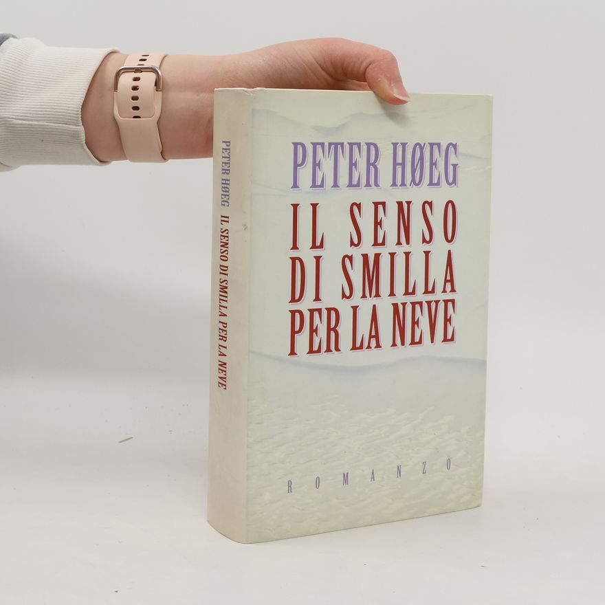 Peter Høeg Il senso di Smilla per la neve