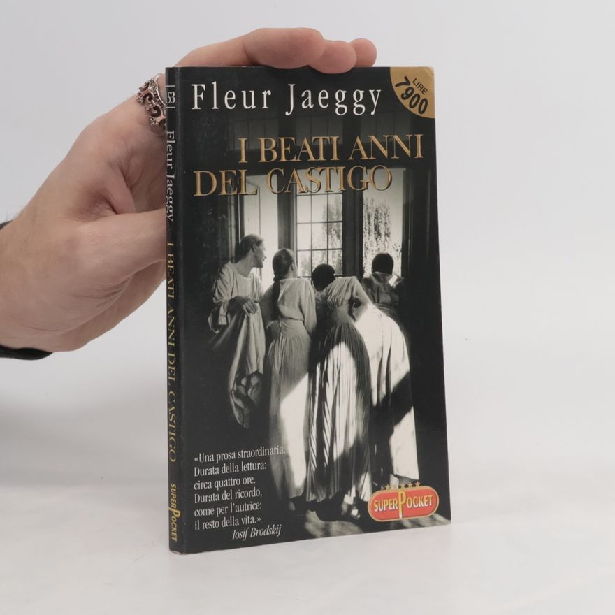 Fleur Jaeggy Super Pocket - 53: I beati anni del castigo