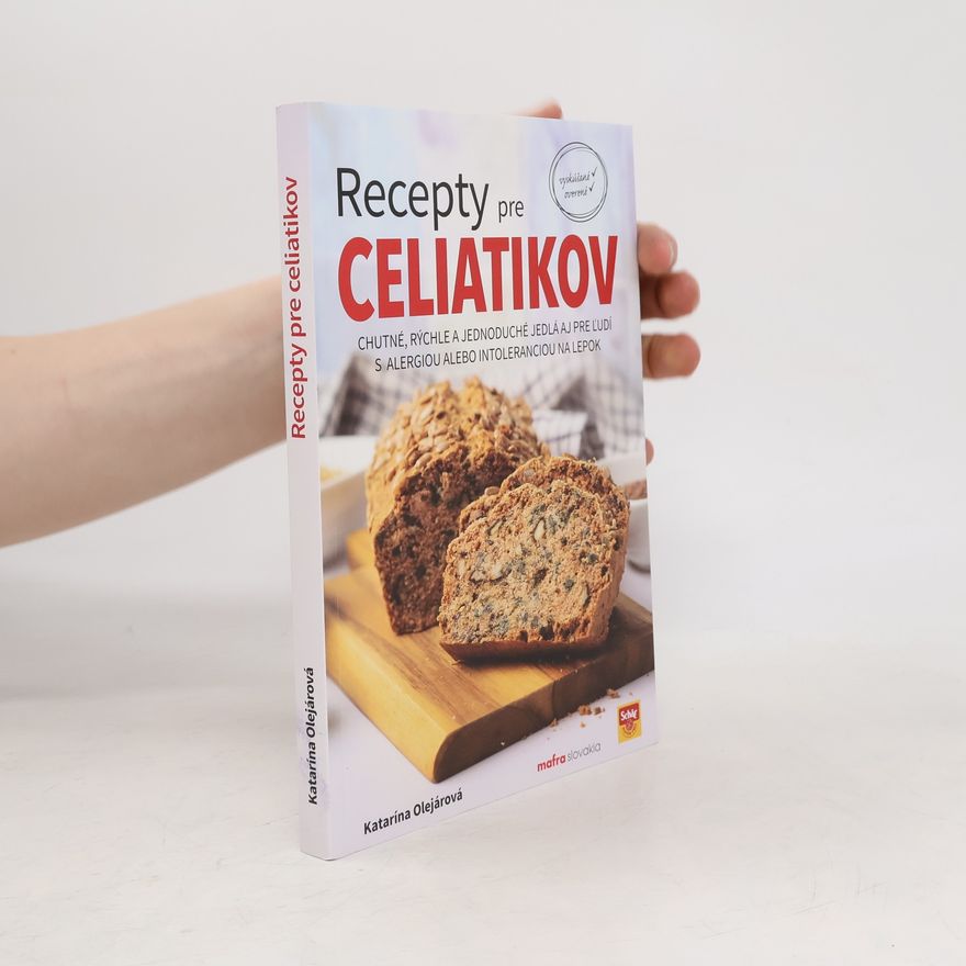 Olejárová Katarína Recepty pre celiatikov