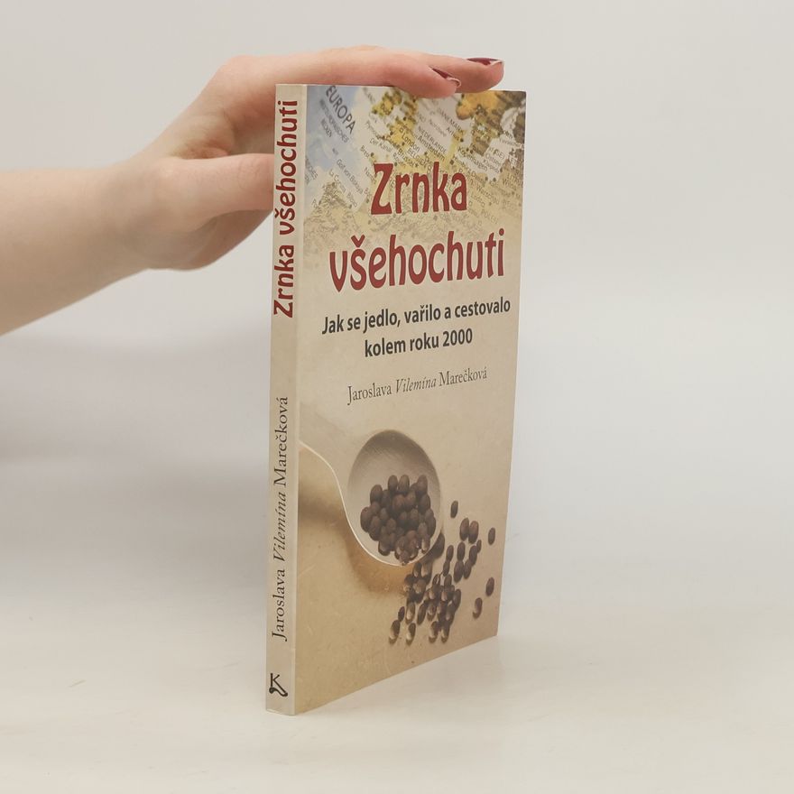 Jaroslava Vilemína Kadlasová Zrnka všehochuti