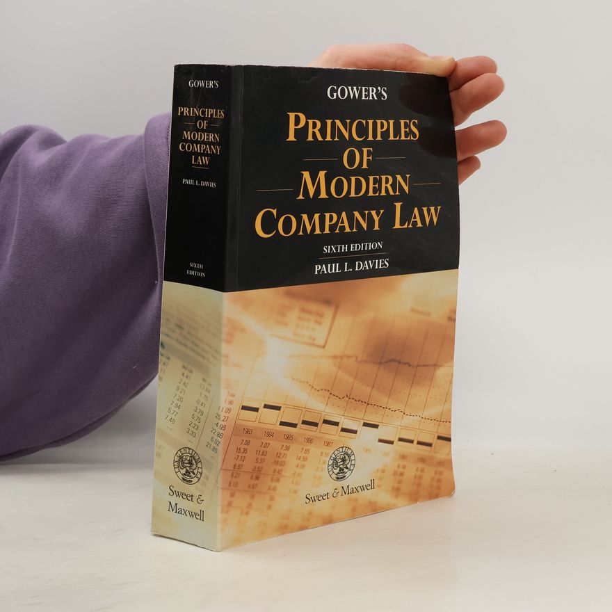 L. P. Davies Gower's Principles of Modern Company Law
