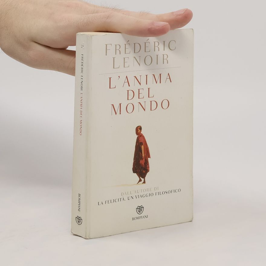 Frédéric Lenoir L'anima del mondo