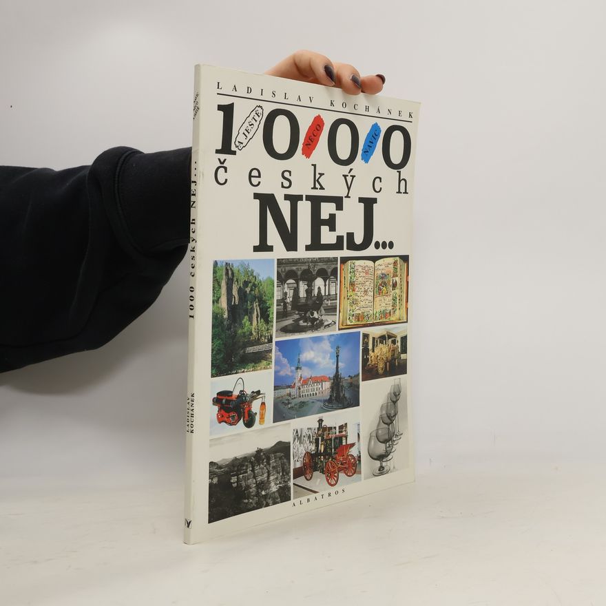 Ladislav Kochánek 1000 českých NEJ- a ještě něco navíc