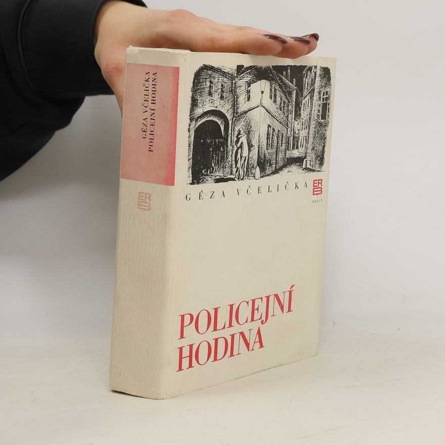Géza Včelička Policejní hodina