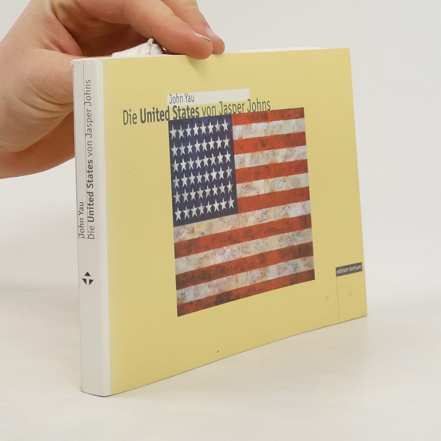 John Yau Die "United States" von Jasper Johns