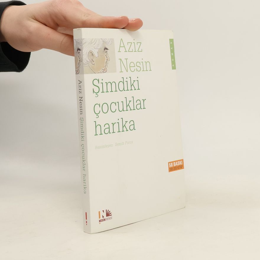 Aziz Nesin Şimdiki Çocuklar Harika