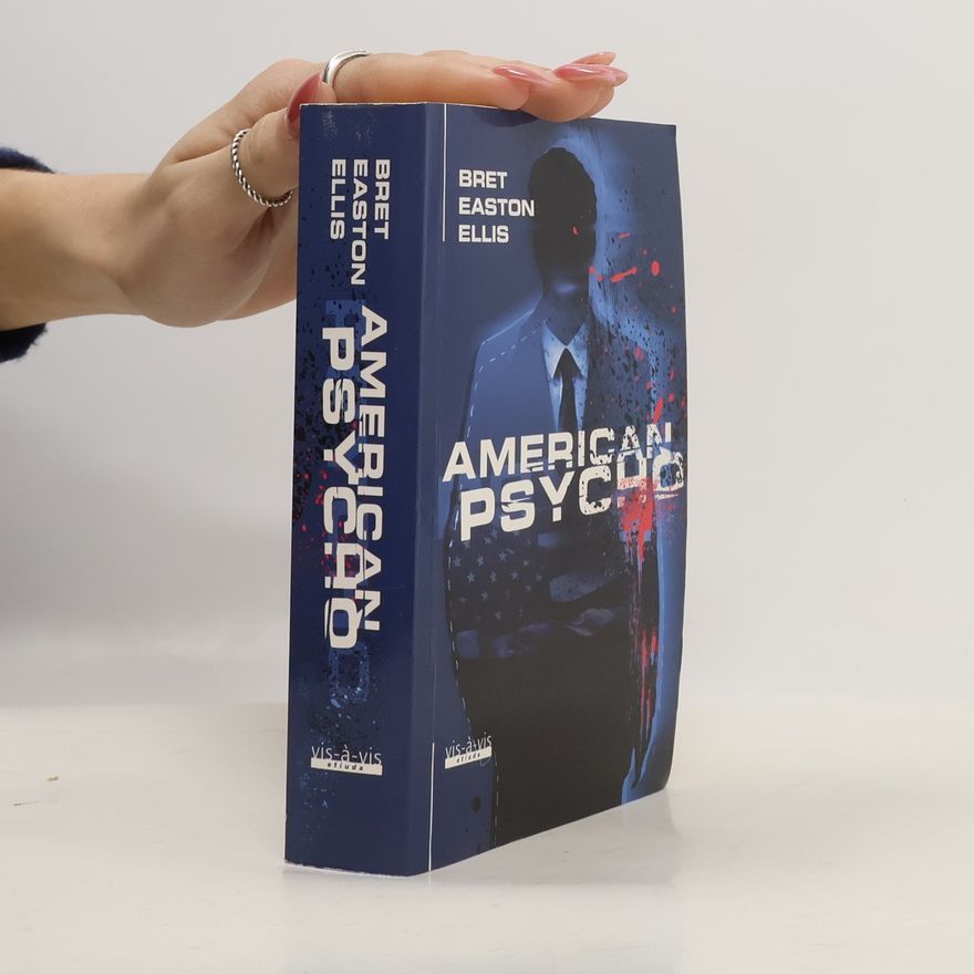 Bret Easton Ellis American Psycho