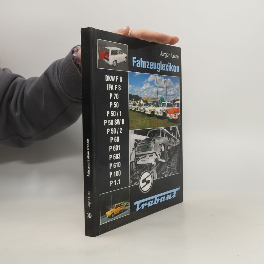 Jürgen Lisse Fahrzeuglexikon Trabant
