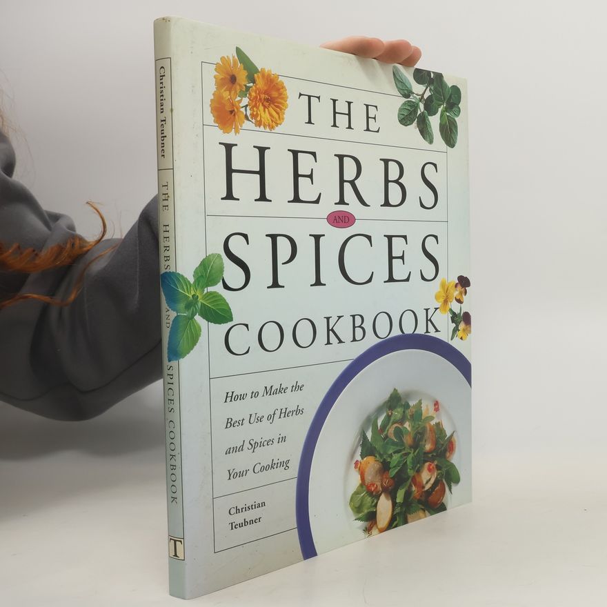 Autorenkollektiv The Herbs and Spices Cookbook