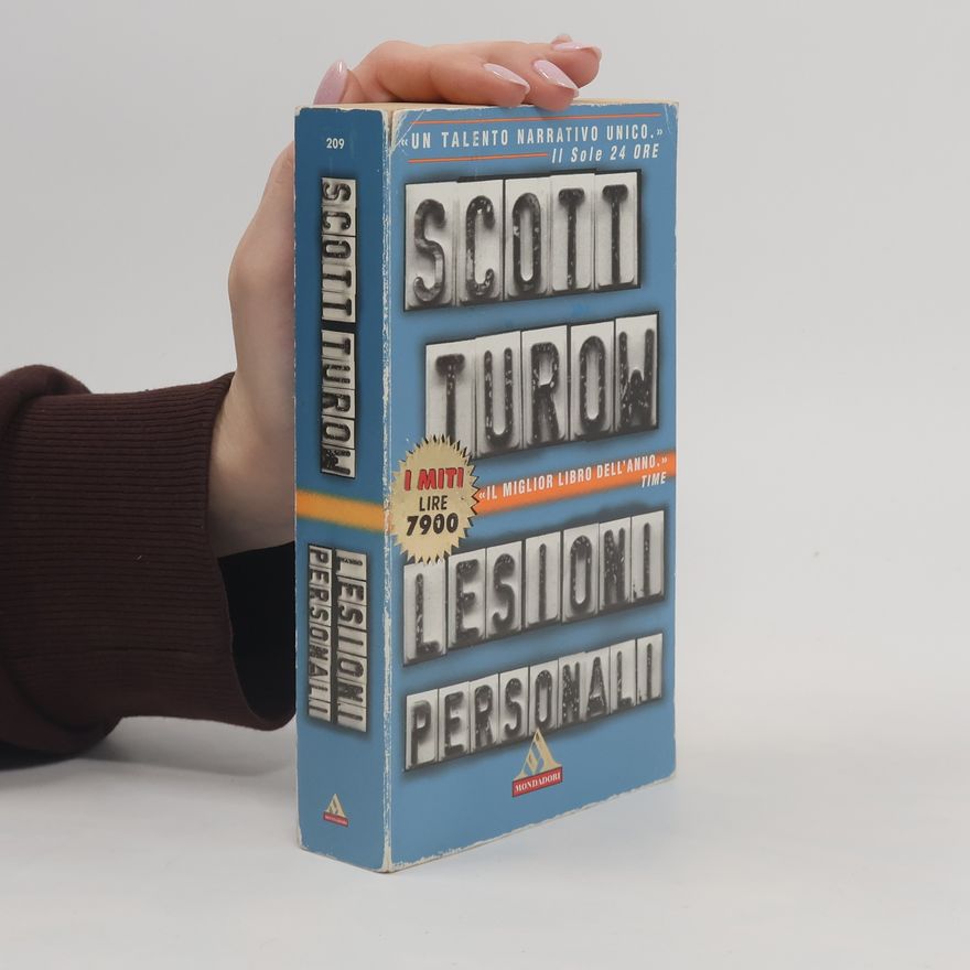 Scott Turow I Miti - 209: Lesioni personali