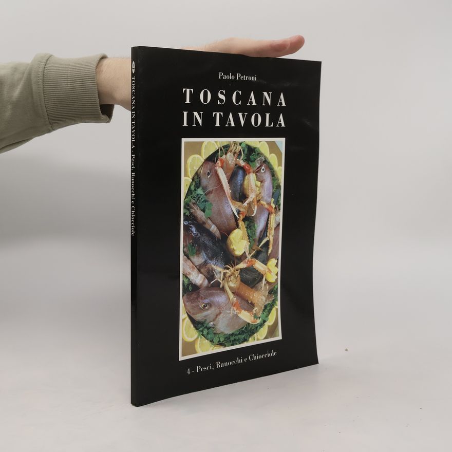 Paolo Petroni Toscana in Tavola 4