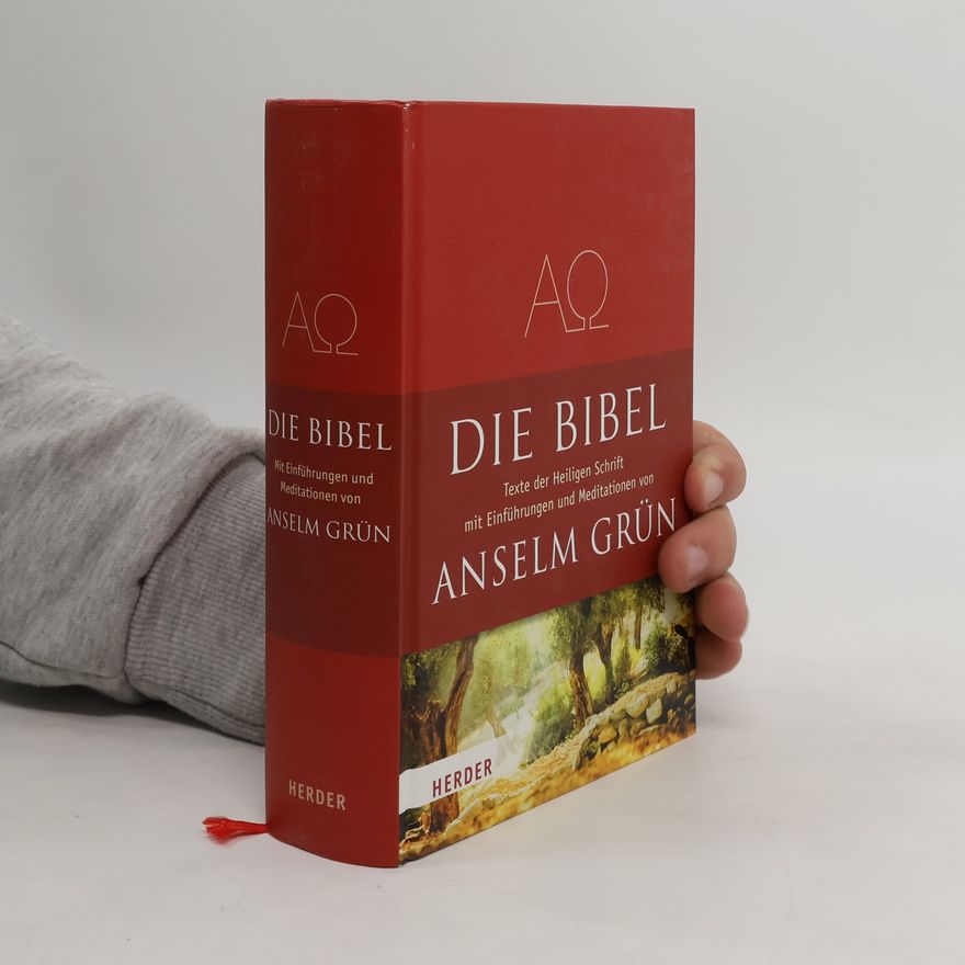 Anselm Grün Die Bibel