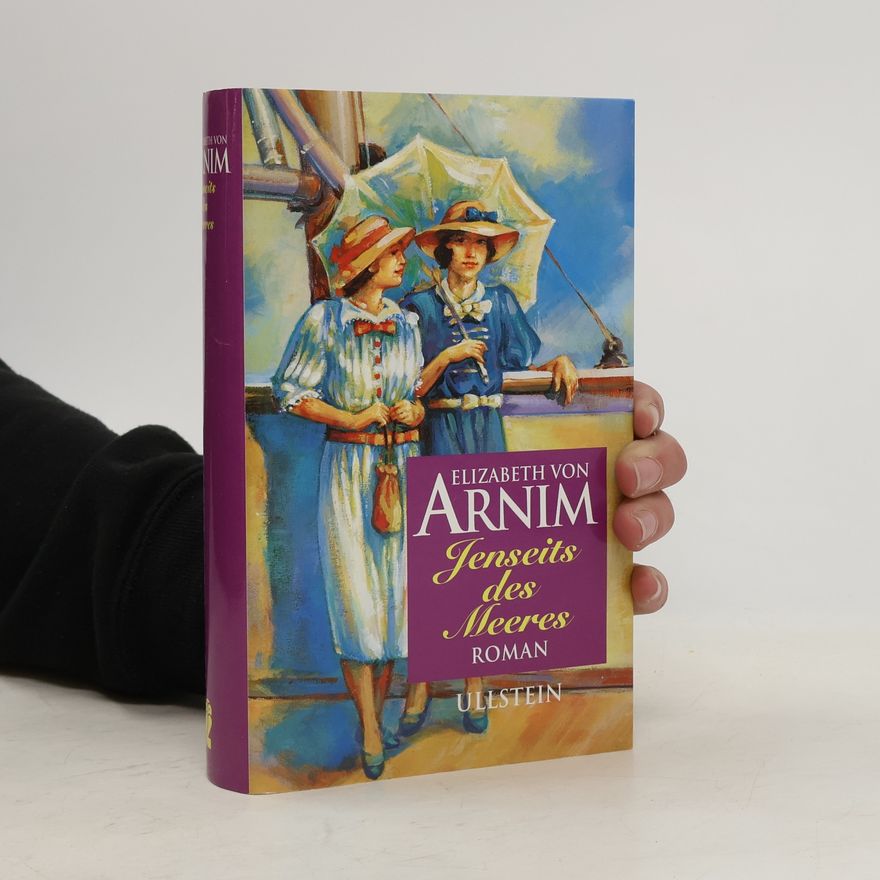 Elizabeth von Arnim Jenseits des Meeres