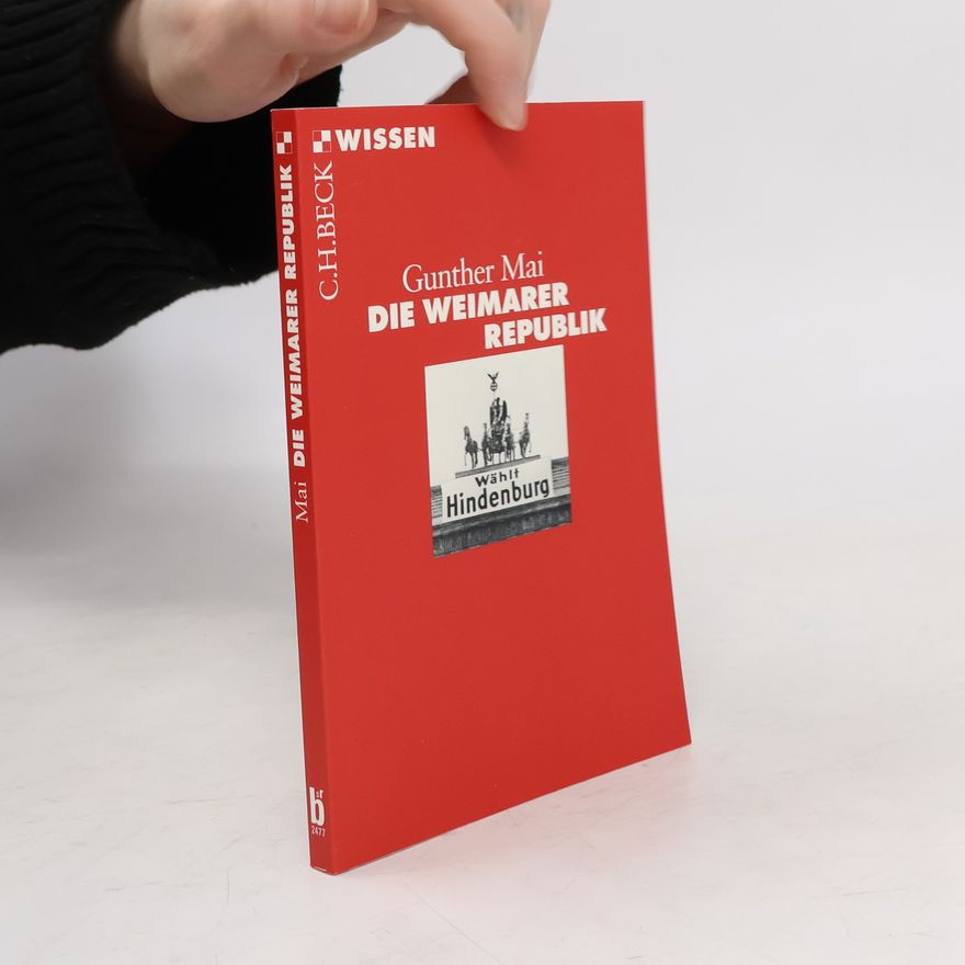 Gunther Mai Die Weimarer Republik