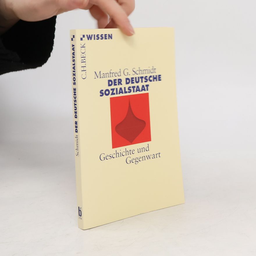 Manfred G. Schmidt Der deutsche Sozialstaat