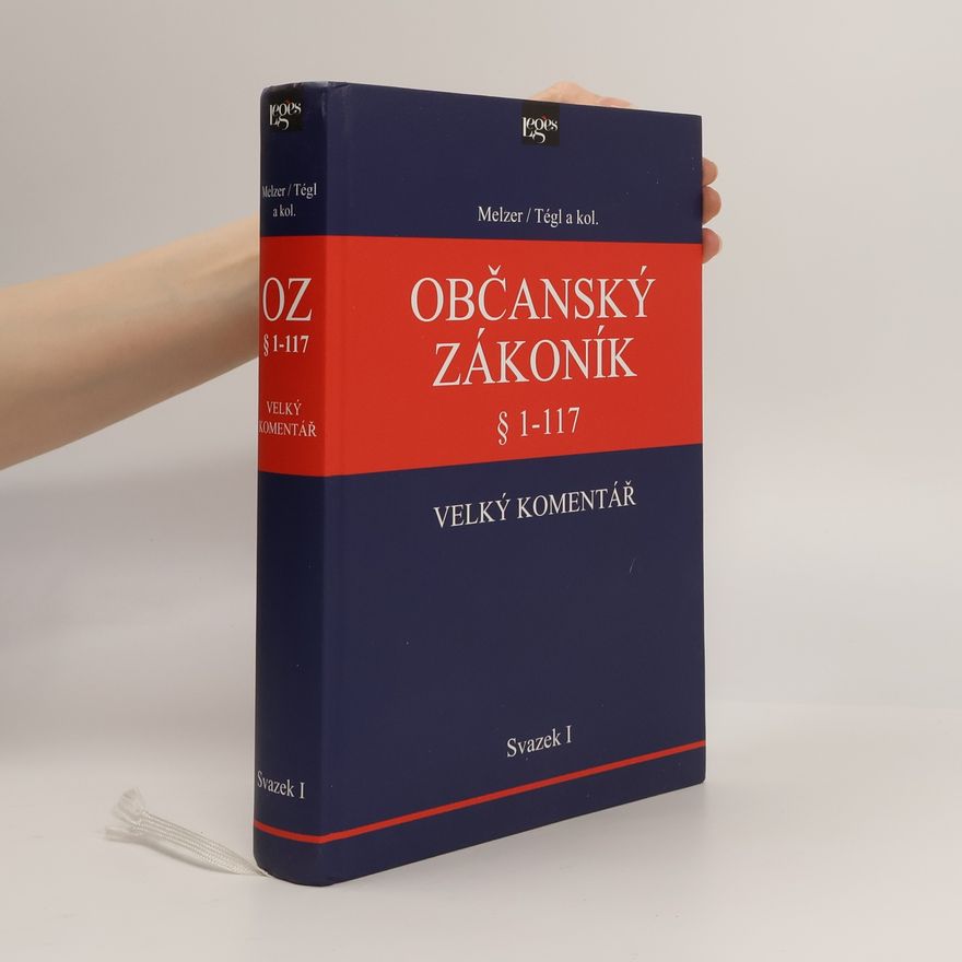 Petr Tégl Občanský zákoník: Velký komentář