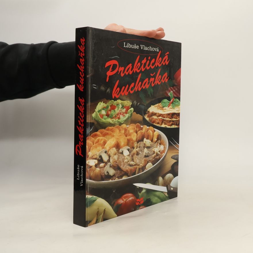 Libuše Vlachová Praktická kuchařka