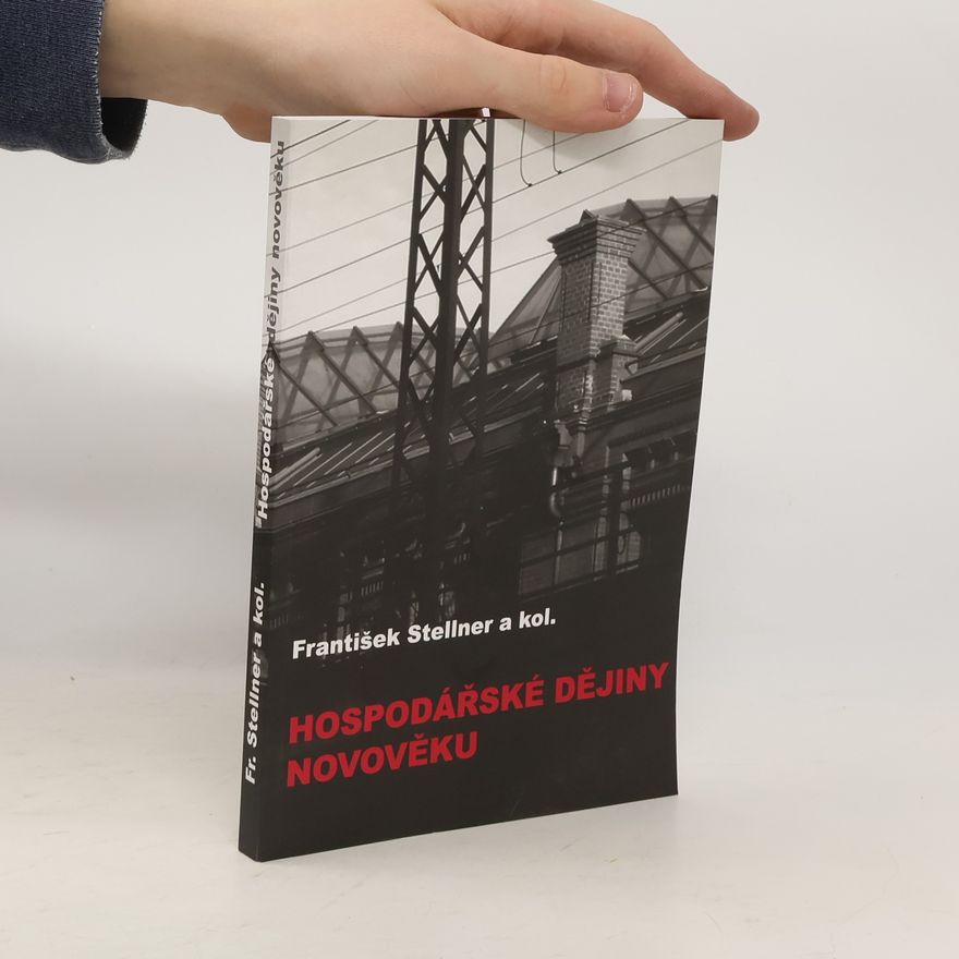 František Stellner Hospodářské dějiny novověku