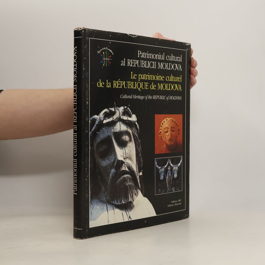 Tudor Stavilă Patrimoniul cultural al Republicii Moldova