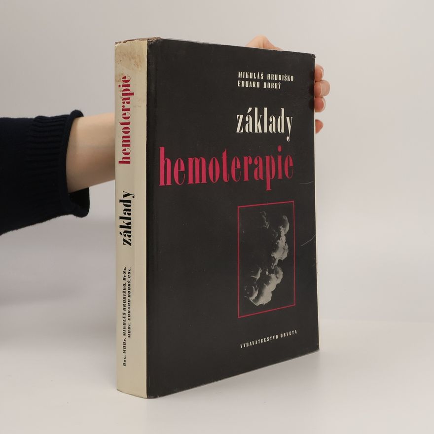Eduard Dobrý Základy hemoterapie