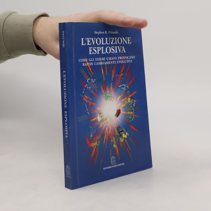 Stephen R. Palumbi L'evoluzione esplosiva