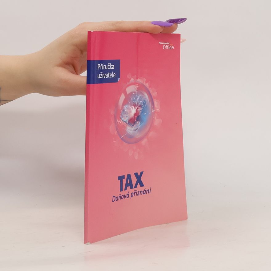 Various authors Daňová přiznání TAX