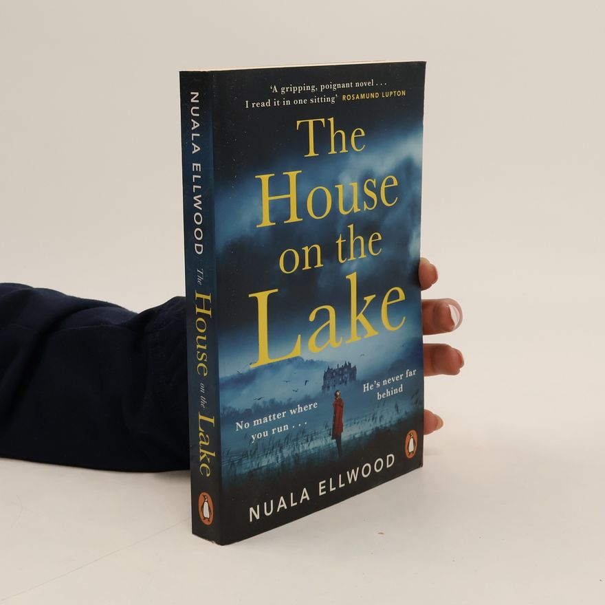 Nuala Ellwood The House on the Lake