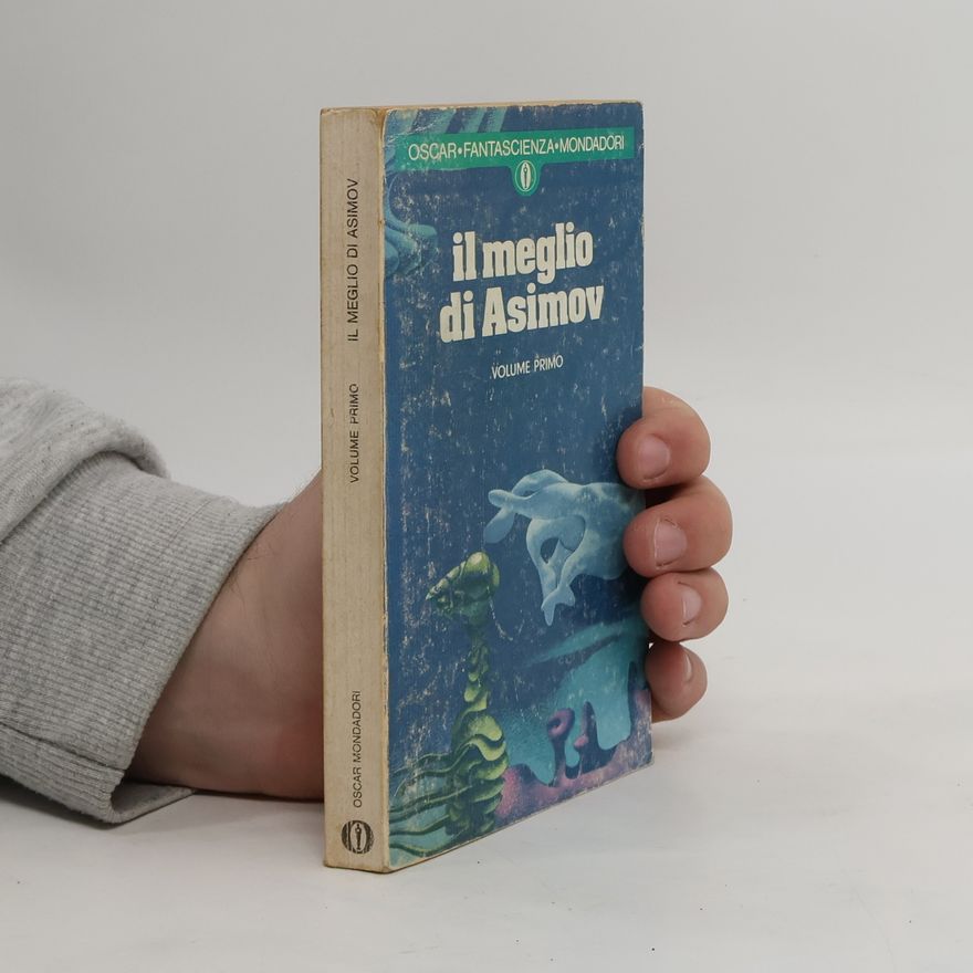 Isaac Asimov Il meglio di Asimov 1