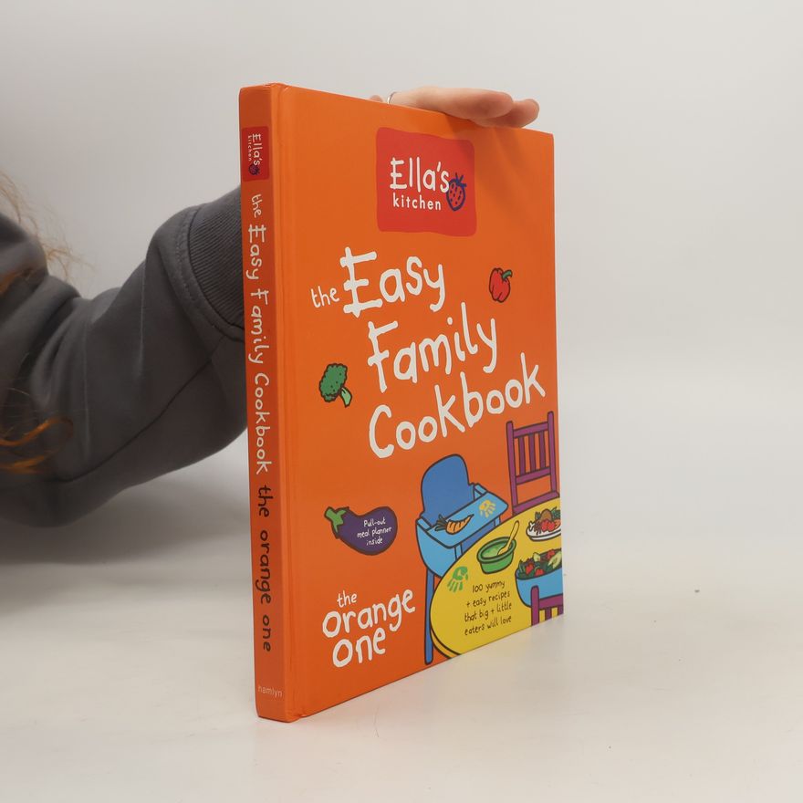 Kolektiv autorů Ella's Kitchen: The Easy Family Cookbook