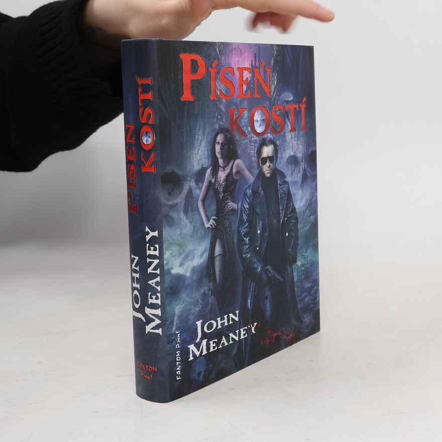 John Meaney Píseň kostí