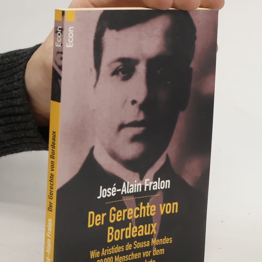 José-Alain Fralon Der Gerechte von Bordeaux