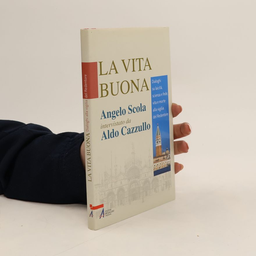 Aldo Cazzullo La vita buona