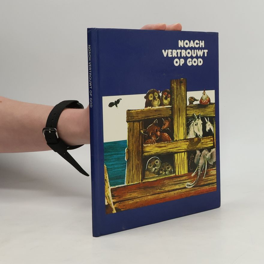 Kolektív autorov Noach vertrout op God