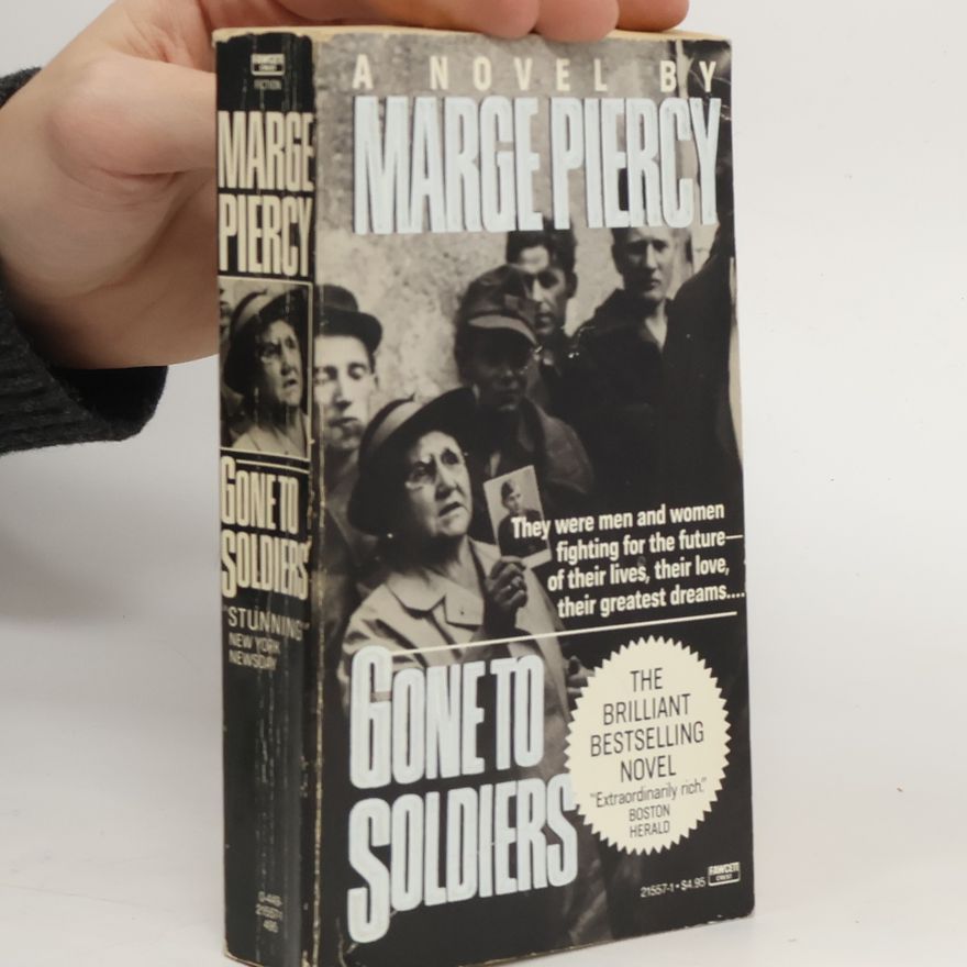 Marge Piercy Gone to Soldiers