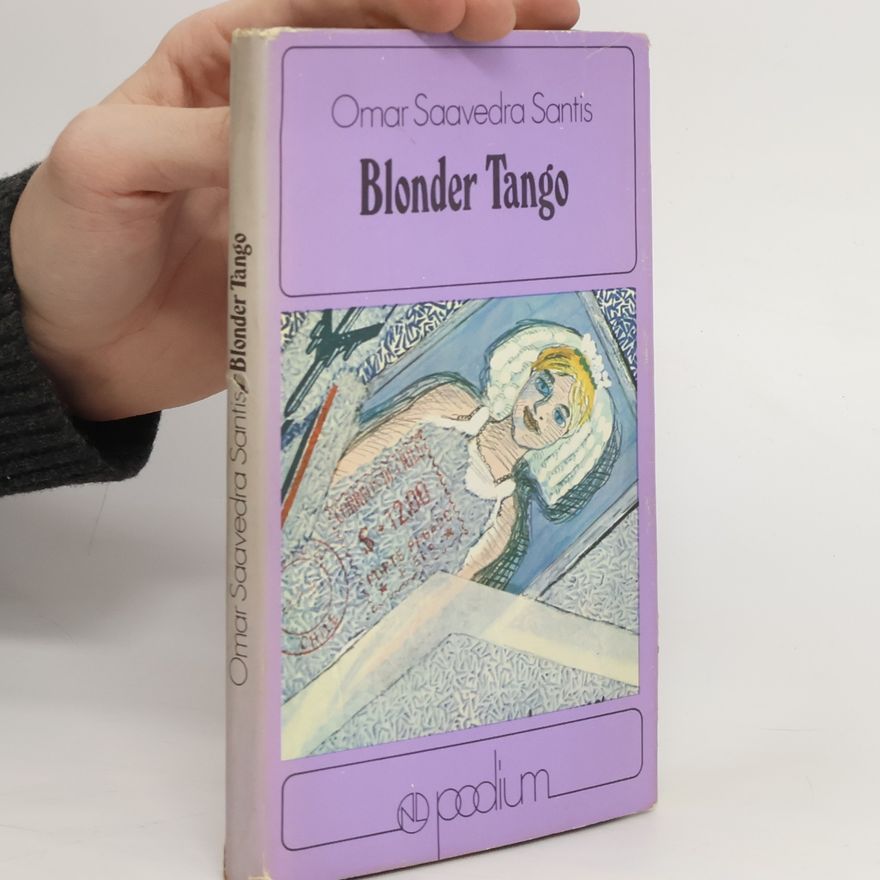Omar Saavedra Santis Blonder tango