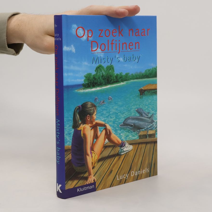 Lucy Daniels Op zoek naar Dolfijnen