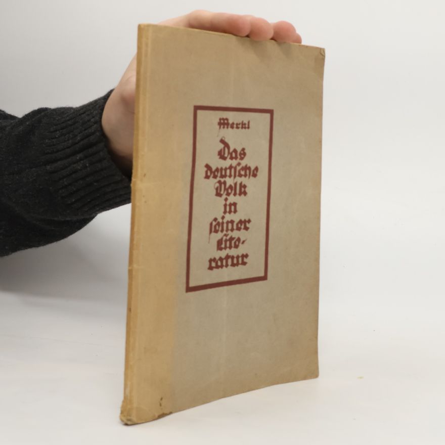 W. Merkl Das deutsche Volk in seiner Literatur