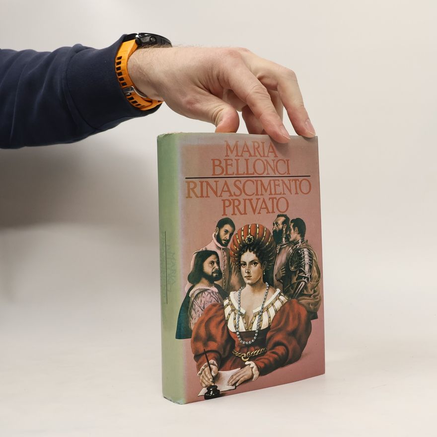 Maria Bellonci Rinascimento privato