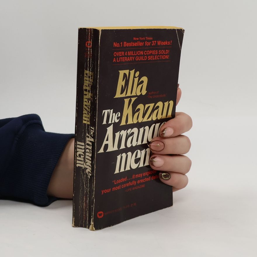 Elia Kazan The Arrangement