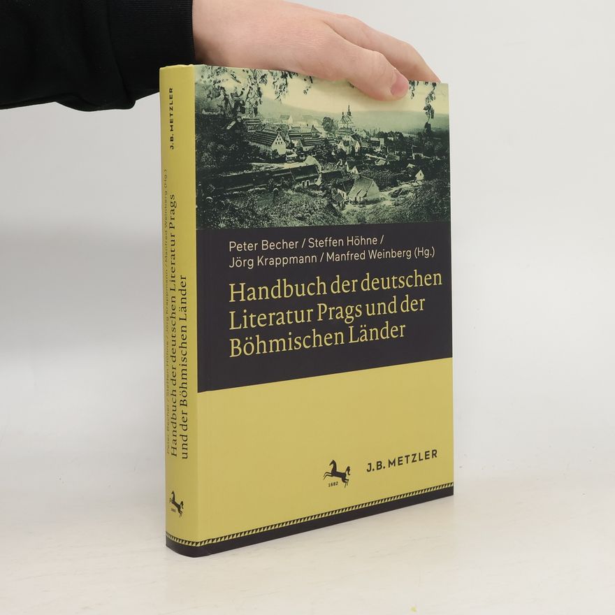 Peter Becher Handbuch der deutschen Literatur Prags und der Böhmischen Länder
