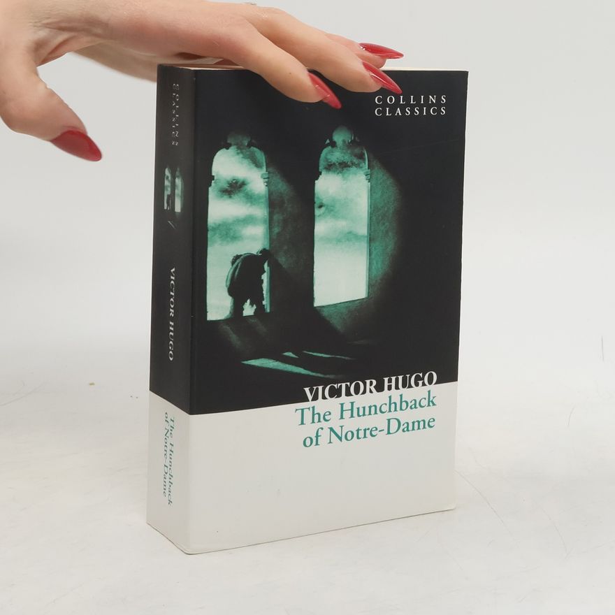 Victor Hugo The hunchback of Notre-Dame