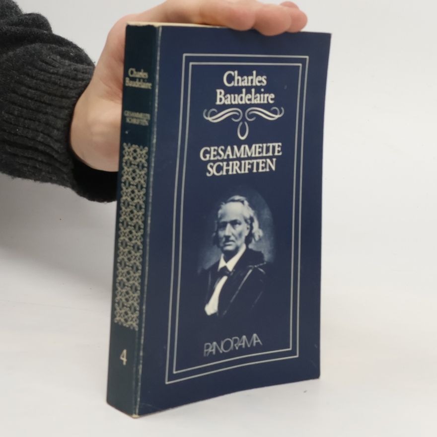 Charles Baudelaire Gesammelte Schriften 4