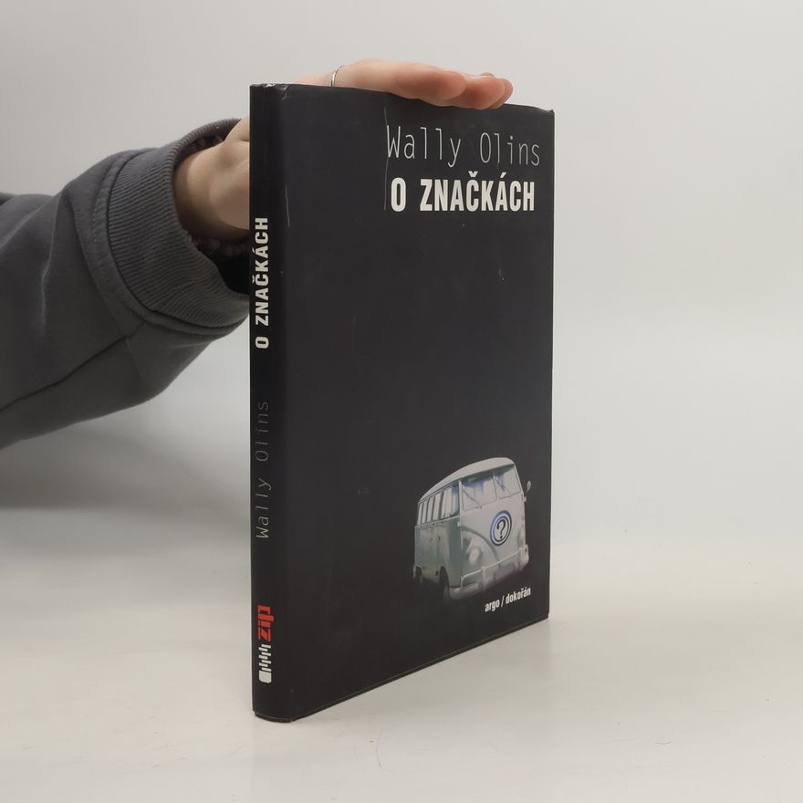 Wally Olins O značkách