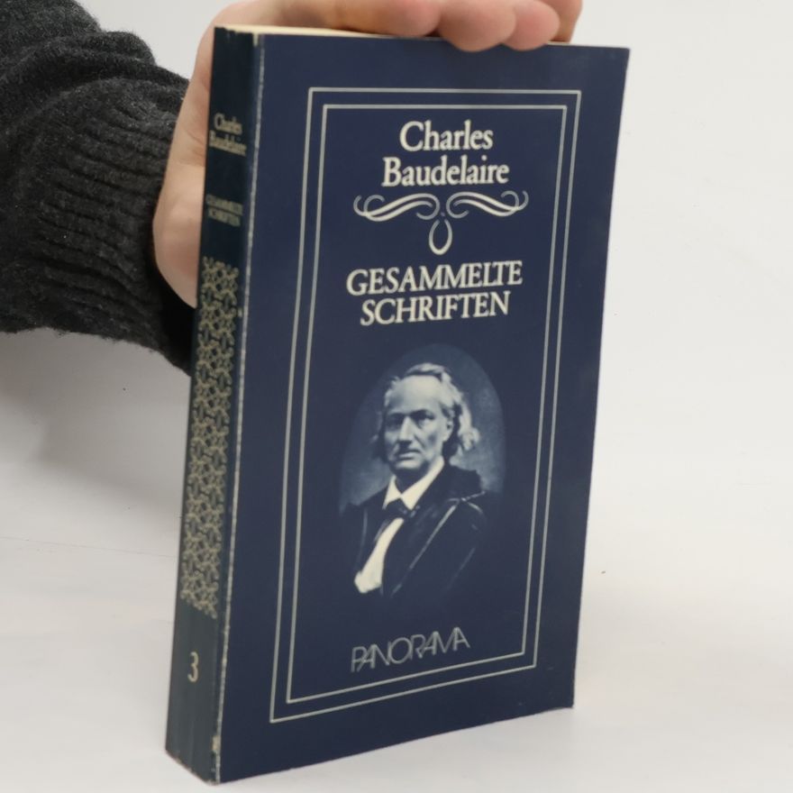 Charles Baudelaire Gesammelte Schriften 3