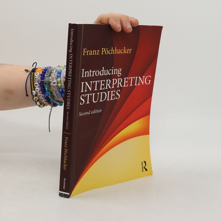 Franz Pöchhacker Introducing Interpreting Studies