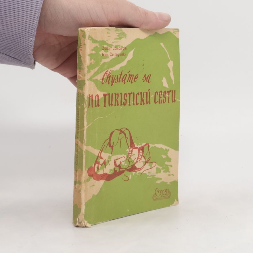 Ivan Černogurský Chystáme sa na turistickú cestu