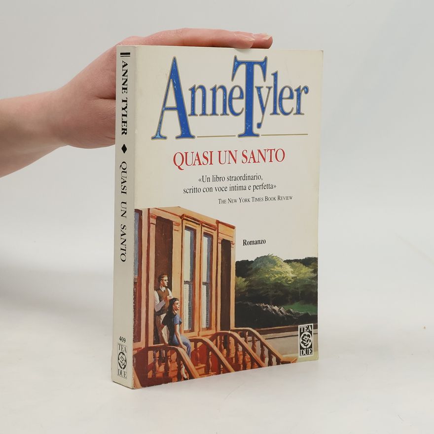 Anne Tyler Teadue: Quasi un santo